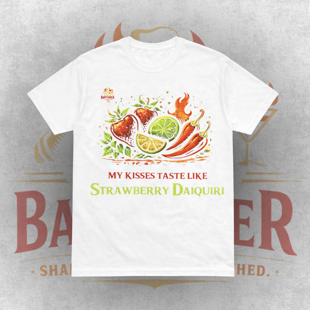 My Kisses Taste Like Strawberry Daiquiri Tee